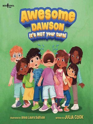 cover image of Awesome Dawson, It's Not Your Turn!